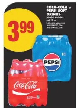 No Frills COCA-COLA or PEPSI SOFT DRINKS, 6x710 ML offer