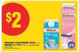 No Frills NEILSON FLAVOURED MILK, 1 L or CREAM 5/10%,473 mL offer