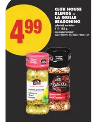 No Frills CLUB HOUSE BLENDS or LA GRILLE SEASONING, 111-188 g offer