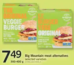 Fortinos BIG MOUNTAIN MEAT ALTERNATIVES, 300-400 g offer