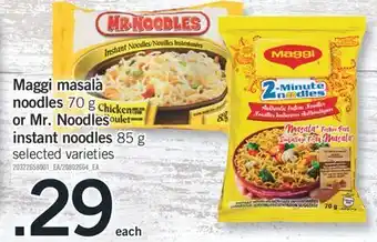 Fortinos MAGGI MASALA NOODLES, 70 G OR MR. NOODLES INSTANT NOODLES 85 G offer