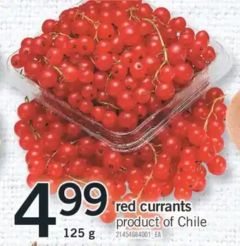 Fortinos RED CURRANTS, 125 g offer