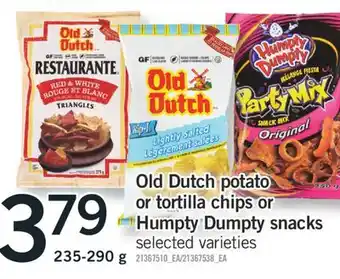 Fortinos OLD DUTCH POTATO OR TORTILLA CHIPS OR HUMPTY DUMPTY SNACKS, 235-290 g offer