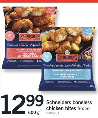 Fortinos SCHNEIDERS BONELESS CHICKEN BITES, 600g offer