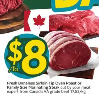 Sobeys Fresh Boneless Sirloin Tip Oven Roast or Family Size Marinating Steak offer