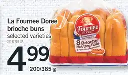 Fortinos LA FOURNEE DOREE BRIOCHE BUNS, 200/385g offer