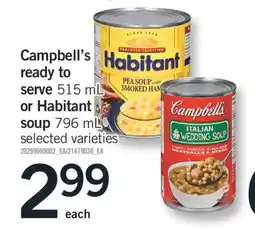 Fortinos CAMPBELL'S READY TO SERVE 515 ML OR HABITANT SOUP 796 ML offer