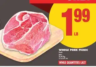 No Frills WHOLE PORK PICNIC offer