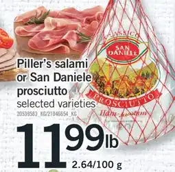 Fortinos PILLER'S SALAMI OR SAN DANIELE PROSCIUTTO offer