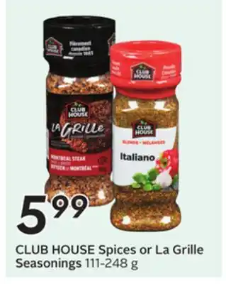 Sobeys CLUB HOUSE Spices or La Grille Seasonings offer