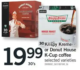 Fortinos KRISPY KREME OR DONUT HOUSE K-CUP COFFEE, 30's offer