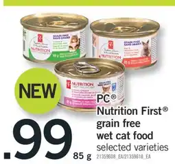 Fortinos PC NUTRITION FIRST GRAIN FREE WET CAT FOOD, 85 g offer