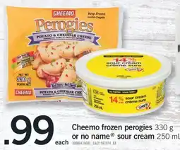 Fortinos CHEEMO FROZEN PEROGIES 330 G OR NO NAME SOUR CREAM 250 ML offer