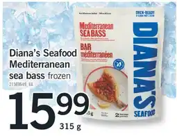 Fortinos DIANA'S SEAFOOD MEDITERRANEAN SEA BASS, 315 g offer