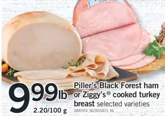 Fortinos PILLER'S BLACK FOREST HAM OR ZIGGY'S COOKED TURKEY BREAST 2.20/100 G offer