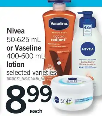 Fortinos NIVEA, 50-625 ML OR VASELINE, 400-600 ML offer