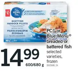 Fortinos BLUE MENU BREADED OR BREADED OR BATTERED FISH BATTERED FISH, 600/680 g offer