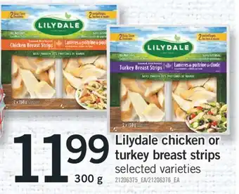 Fortinos LILYDALE CHICKEN OR TURKEY BREAST STRIPS, 300g offer