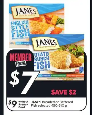 Sobeys JANES Breaded or Battered Fish selected 450-510 g offer