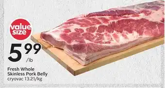 Sobeys Fresh Whole Skinless Pork Belly offer