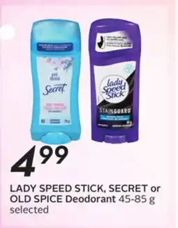 Sobeys LADY SPEED STICK, SECRET or OLD SPICE Deodorant offer