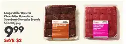 Longo's Longo's Killer Brownie Chocolatier Brownies or Strawberry Shortcake Brookie offer