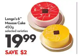 Longo's Longo's 6˝ Mousse Cake offer