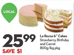 Longo's La Rocca 6˝ Cakes offer