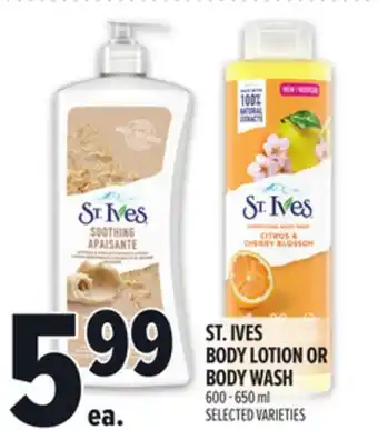 Metro ST. IVES BODY LOTION OR BODY WASH offer