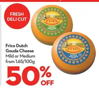 Longo's Frico Dutch Gouda Cheese offer