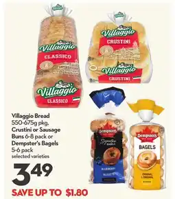 Longo's Villaggio Bread 550-675g pkg, Crustini or Sausage Buns 6-8 pack or Dempster's Bagels 5-6 pack offer