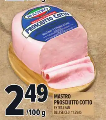 Metro MASTRO PROSCIUTTO COTTO offer