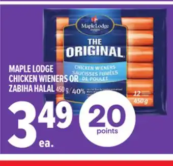 Metro MAPLE LODGE CHICKEN WIENERS OR ZABIHA HALAL offer