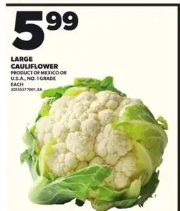 Loblaws LARGE CAULIFLOWER offer