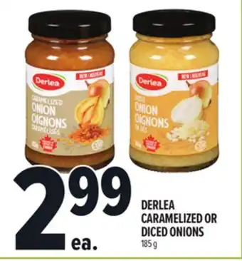 Metro DERLEA CARAMELIZED OR DICED ONIONS offer