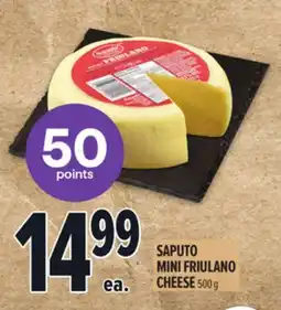 Metro SAPUTO MINI FRIULANO CHEESE offer