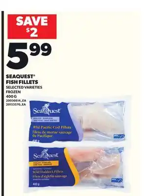 Loblaws SEAQUEST FISH FILLETS, 400G offer