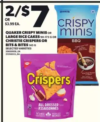 Loblaws QUAKER CRISPY MINIS OR LARGE RICE CAKES 90-173G OR CHRISTIE CRISPERS OR BITS & BITES 145G offer