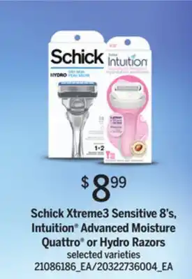 Loblaws SCHICK XTREME3 SENSITIVE 8'S, INTUITION ADVANCED MOISTURE QUATTRO OR HYDRO RAZORS offer