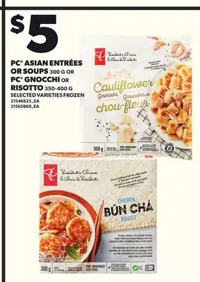 Loblaws PC ASIAN ENTRÉES OR SOUPS, 300g OR PC GNOCCHI RISOTTO, 350-400G offer