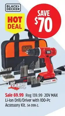 Canadian Tire BLACK + DECKER 20V MAX Li-Ion Drill/Driver with 100-Pc Accessory Kit offer