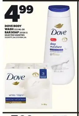 Loblaws DOVE BODY WASH, 325ML OR BAR SOAP, 3X100G offer