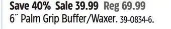 Canadian Tire 6˝ Palm Grip Buffer/Waxer offer