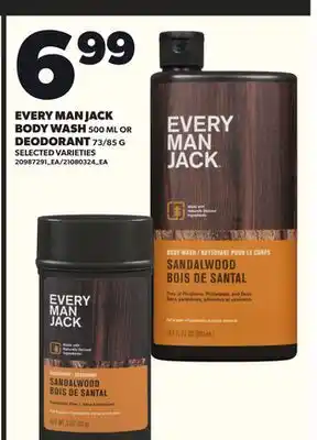 Loblaws EVERY MAN JACK BODY WASH 500ML OR DEODORANT 73/85G offer