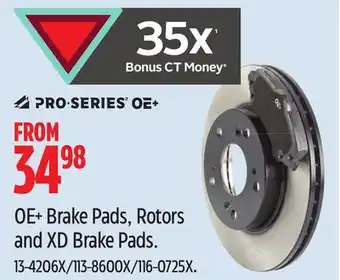 Canadian Tire Pro-Series OE+ Brake Pads, Rotors and XD Brake Pads offer