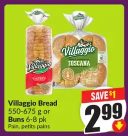 Chalo FreshCo Villaggio Bread 550-675 g or Buns 6-8 pk offer