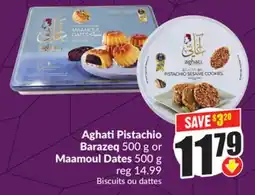 Chalo FreshCo Aghati Pistachio Barazeq 500 g or Maamoul Dates 500 g offer