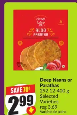 Chalo FreshCo Deep Naans or Parathas 292.12-400 g Selected Varieties offer