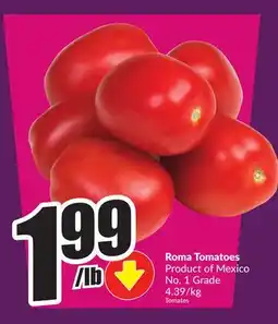 Chalo FreshCo Roma Tomatoes Product of Mexico No. 1 Grade $4.39/kg offer