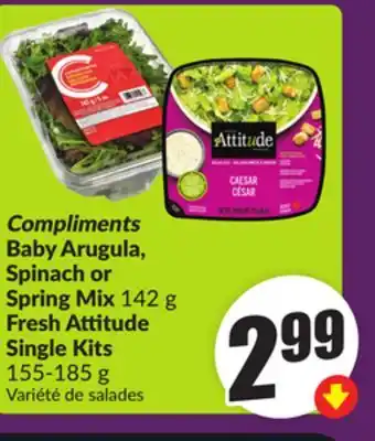 Chalo FreshCo Compliments Baby Arugula, Spinach or Spring Mix 142 g Fresh Attitude Single Kits 155-185 g offer